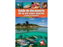 GUIDE DE DÉCOUVERTE DE LA VIE SOUS-MARINE À FAIBLE PROFONDEUR, ATLANTIQUE ET MANCHE